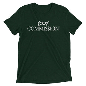 100% Commission T-Shirt